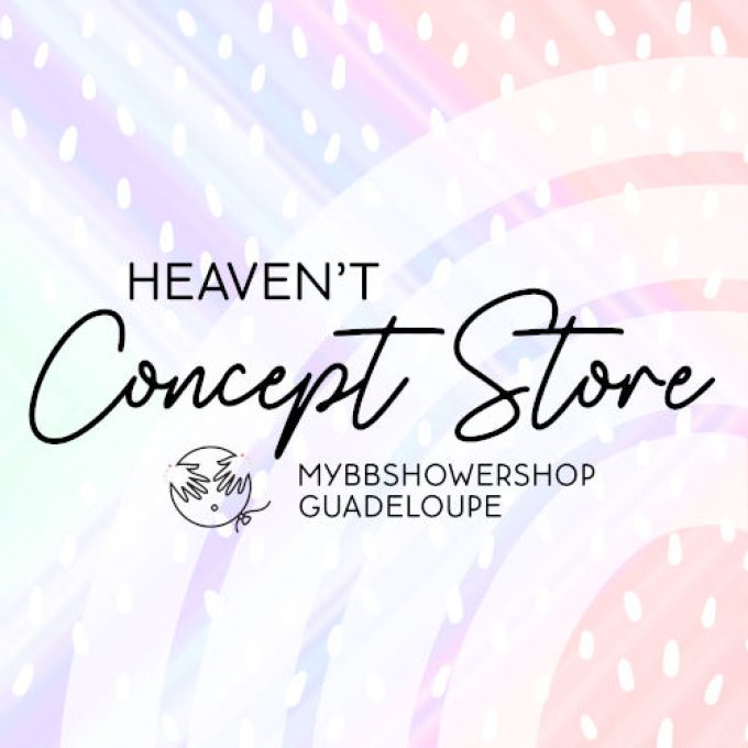 Heaven&rsquo;t Concept Store en Guadeloupe