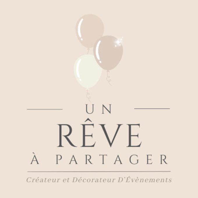 Un rêve à Partager Décoratrice Organisatrice Evénementielle
